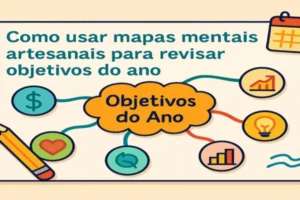 Como-usar-mapas-mentais-artesanais-para-revisar-objetivos-do-ano